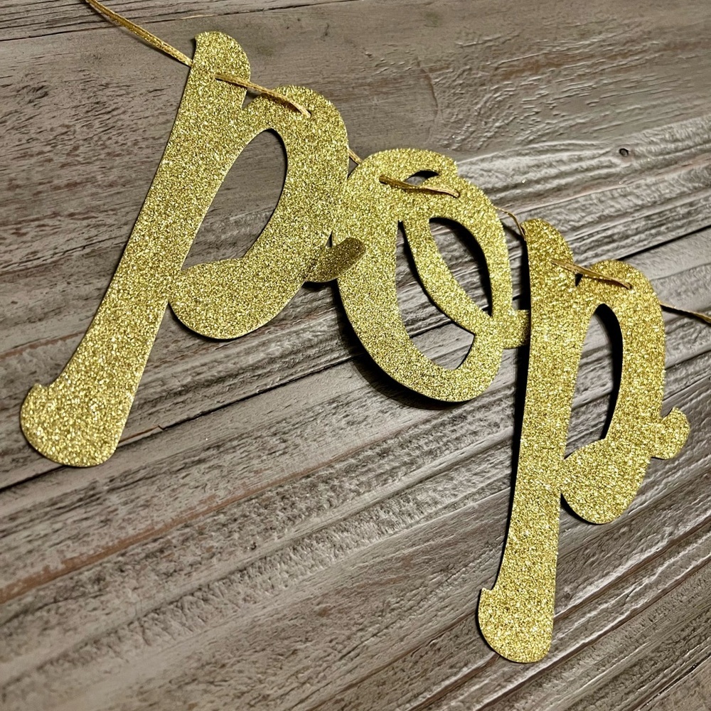 Gold Glitter POP FIZZ CLINK Banner, Gently used. - Picture 4 of 4